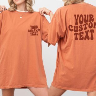 Custom Comfort Colors Shirt Custom T Shirt Custom Text Shirt Personalized Shirt 4