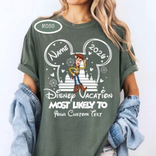 Custom Disney Most Likely to Funny Shirts - WDW Disneyland Family Outfits - Moss color