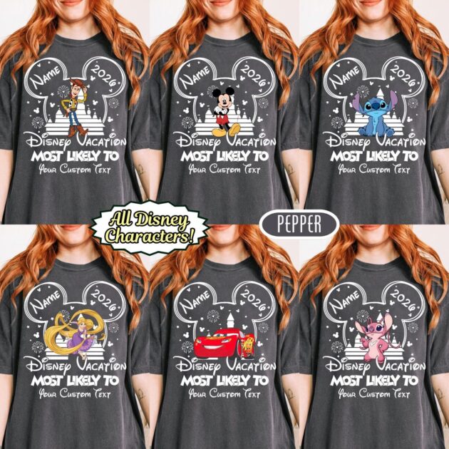 Custom Disney Most Likely to Funny Shirts - WDW Disneyland Family Outfits - Pepper color