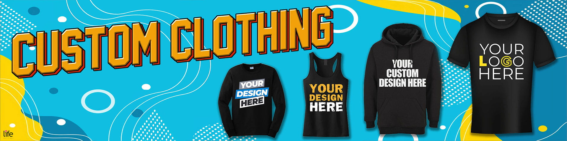 Custom clothing banner showing blank black t-shirt, tank top, hoodie and sweatshirt ready for your design