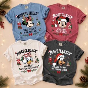 Custom Disney Most Likely To Christmas matching shirts in blue, red, natural, and charcoal family assortment