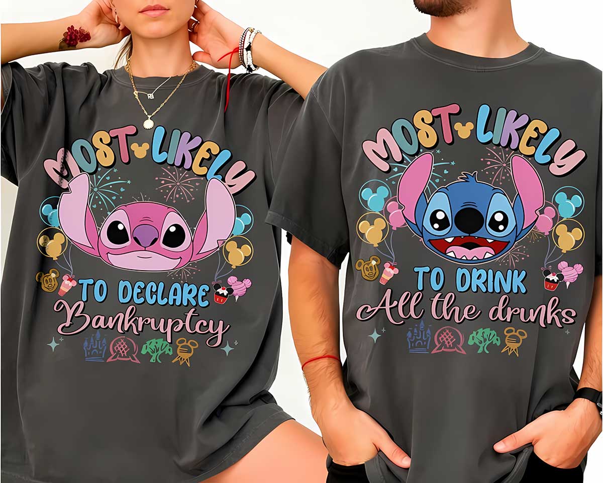 Personalized Disney Trip Most Likely To Family Vacation Tees 16 Couple matching Disney trip shirts with Stitch drink all the drinks and Angel declare bankruptcy vintage tees