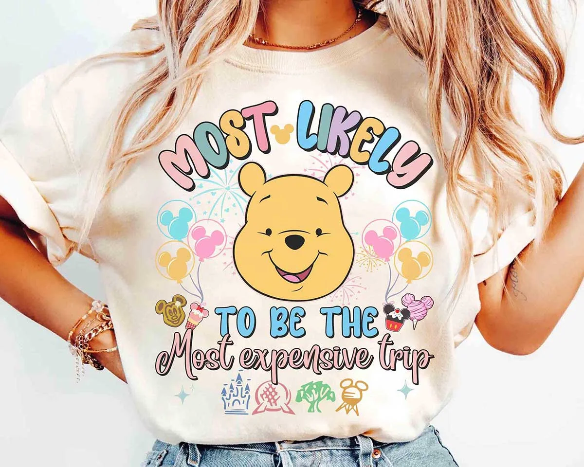 Personalized Disney Trip Most Likely To Family Vacation Tees 7 Winnie the Pooh Most Likely To Be The Most Expensive Trip shirt on female model in natural ivory tee